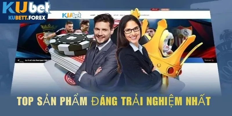 Top game đáng trải nghiệm nhất Kubet